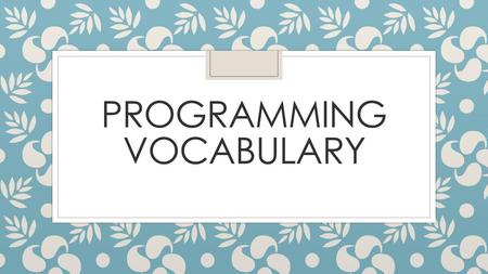 Programming Vocabulary