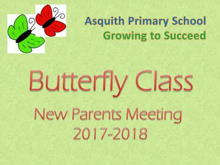 Butterfly Class New Parents Meeting Asquith Primary School