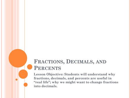 Fractions, Decimals, and Percents