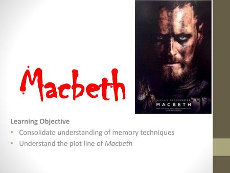 Macbeth Learning Objective