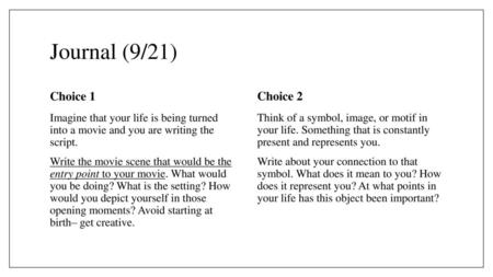 Journal (9/21) Choice 1 Choice 2