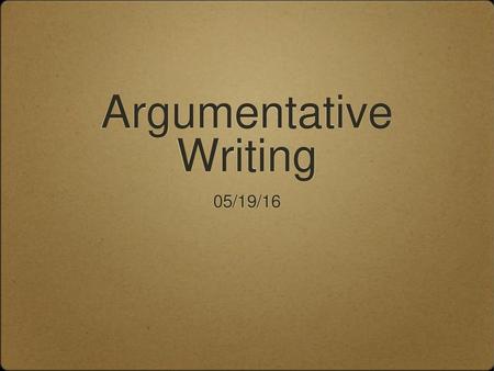 Argumentative Writing