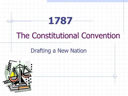 The Constitutional Convention