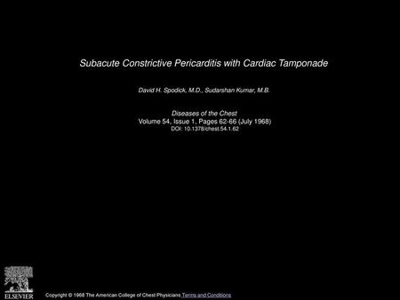 Subacute Constrictive Pericarditis with Cardiac Tamponade