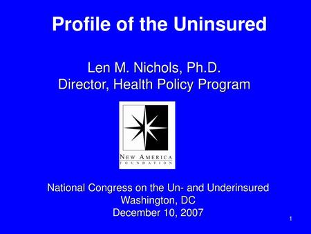 Profile of the Uninsured