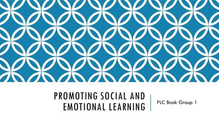 Promoting Social and Emotional Learning