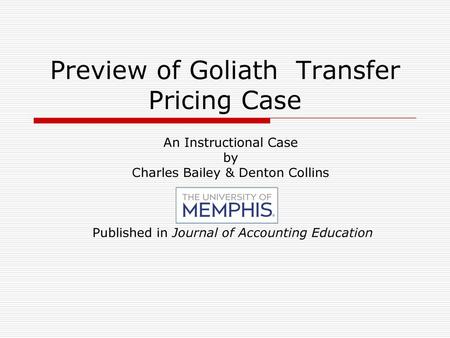 Preview of Goliath Transfer Pricing Case