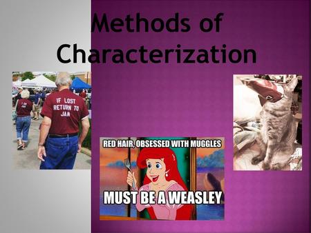 Methods of Characterization