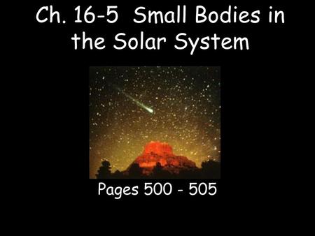 Ch Small Bodies in the Solar System