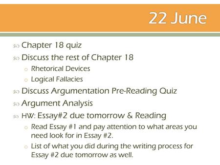 22 June Chapter 18 quiz Discuss the rest of Chapter 18