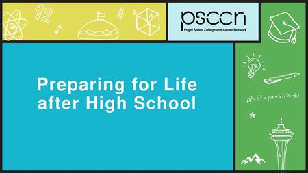 Preparing for Life after High School