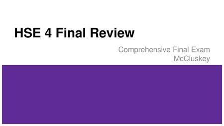 Comprehensive Final Exam McCluskey