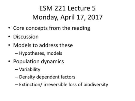 ESM 221 Lecture 5 Monday, April 17, 2017