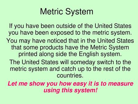 Let me show you how easy it is to measure using this system!