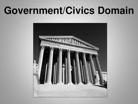 Government/Civics Domain