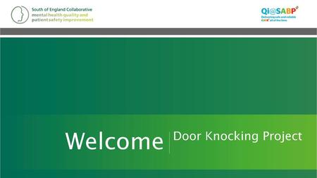 Main title slide page Co-brand logo here Welcome Door Knocking Project.