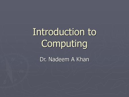 Introduction to Computing