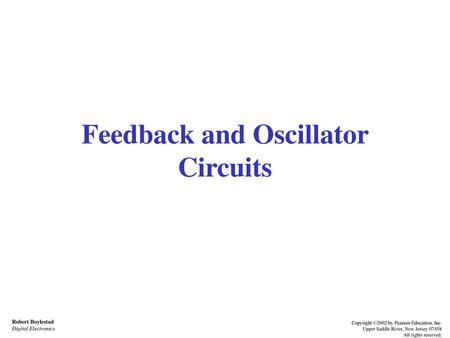 Feedback and Oscillator Circuits