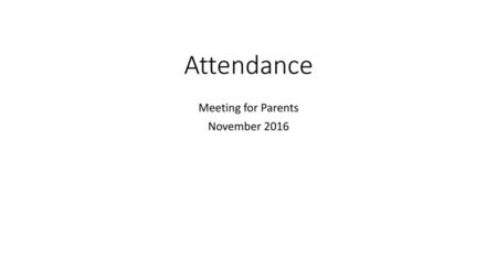 Meeting for Parents November 2016