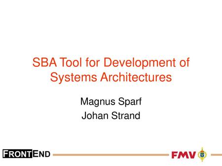 SBA Tool for Development of Systems Architectures