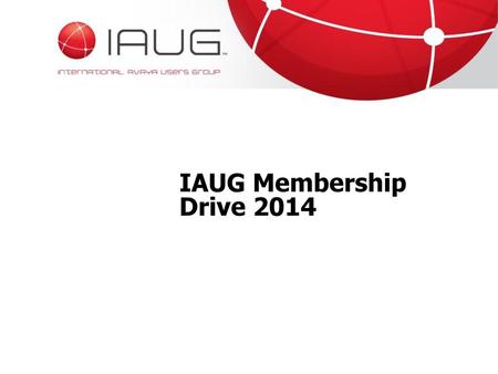 IAUG Membership Drive 2014.