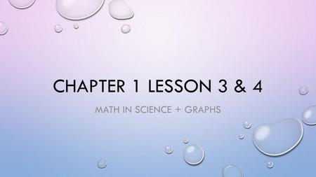 Math in Science + Graphs