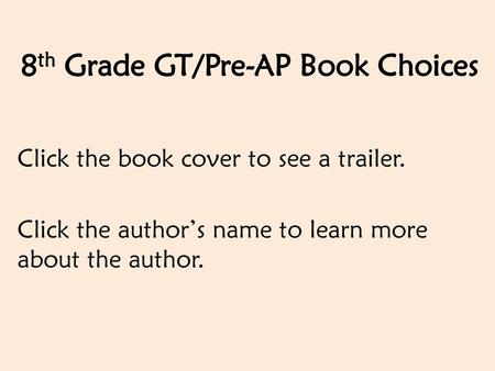 8th Grade GT/Pre-AP Book Choices