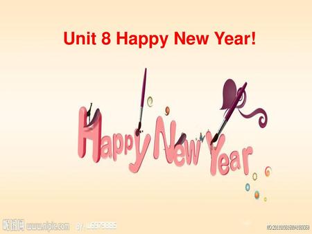 Unit 8 Happy New Year!.