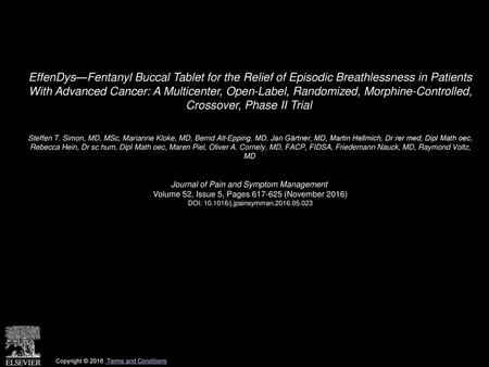 EffenDys—Fentanyl Buccal Tablet for the Relief of Episodic Breathlessness in Patients With Advanced Cancer: A Multicenter, Open-Label, Randomized, Morphine-Controlled,