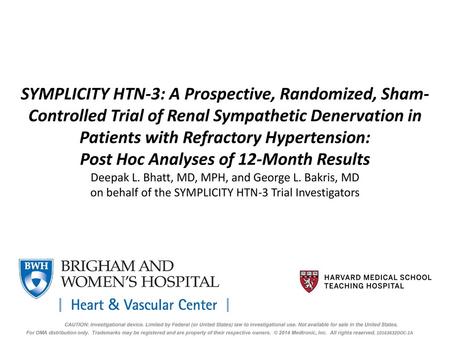 SYMPLICITY HTN-3: A Prospective, Randomized, Sham-Controlled Trial of Renal Sympathetic Denervation in Patients with Refractory Hypertension: Post Hoc.