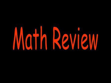 Math Review.