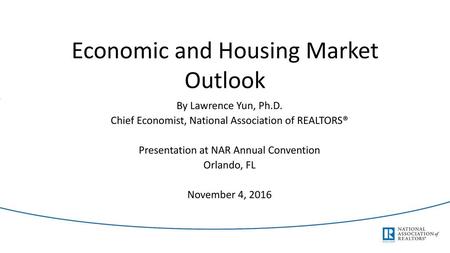 Economic and Housing Market Outlook