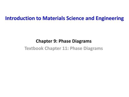 Introduction to Materials Science and Engineering