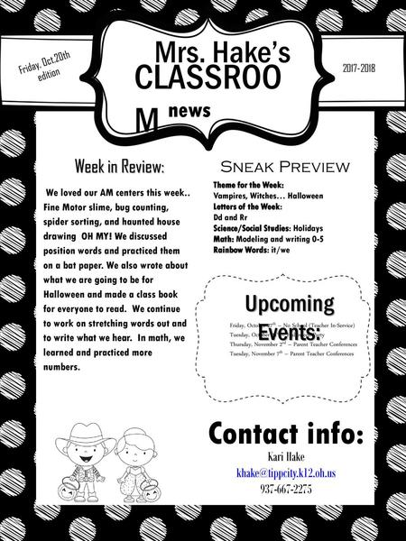 Mrs. Hake’s Friday, Oct.20th edition CLASSROOM  news Week in Review: