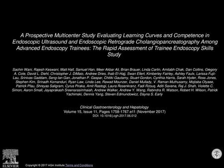 A Prospective Multicenter Study Evaluating Learning Curves and Competence in Endoscopic Ultrasound and Endoscopic Retrograde Cholangiopancreatography.