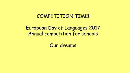 European Day of Languages 2017 Annual competition for schools