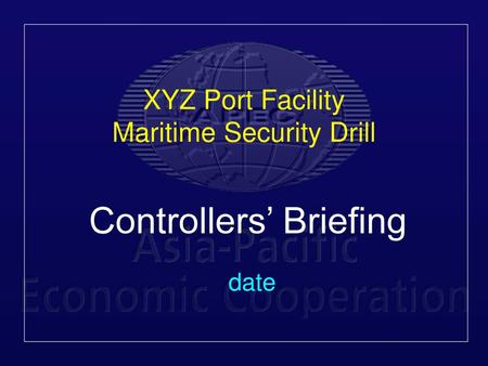 XYZ Port Facility Maritime Security Drill