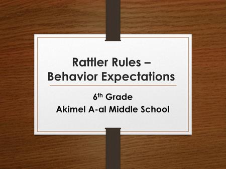 Rattler Rules – Behavior Expectations