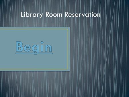 Library Room Reservation