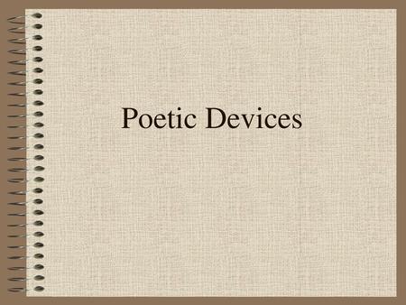 Poetic Devices.