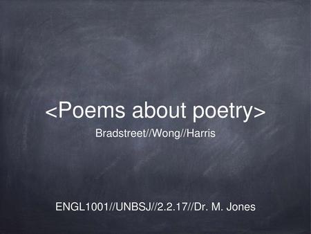 <Poems about poetry>