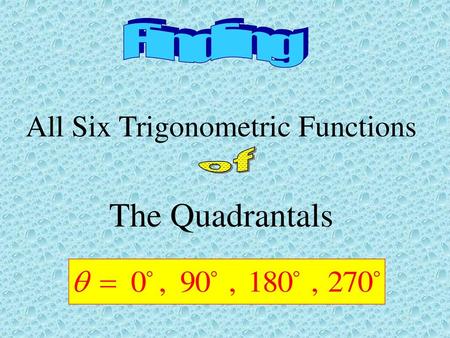 All Six Trigonometric Functions