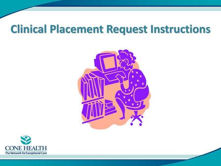 Clinical Placement Request Instructions