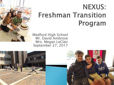 NEXUS: Freshman Transition Program