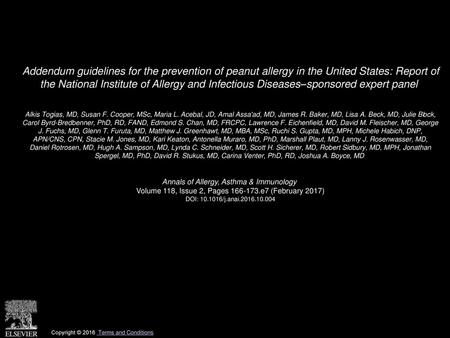 Addendum guidelines for the prevention of peanut allergy in the United States: Report of the National Institute of Allergy and Infectious Diseases–sponsored.