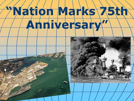 “Nation Marks 75th Anniversary”