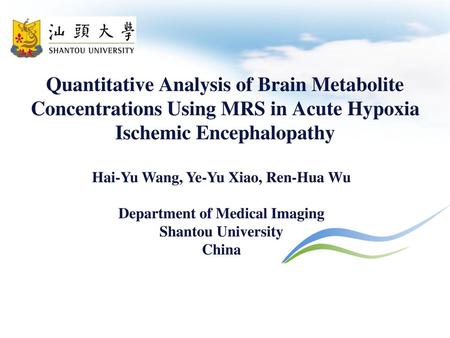 Hai-Yu Wang, Ye-Yu Xiao, Ren-Hua Wu Department of Medical Imaging