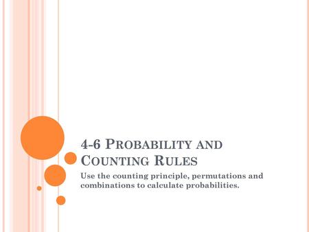 4-6 Probability and Counting Rules