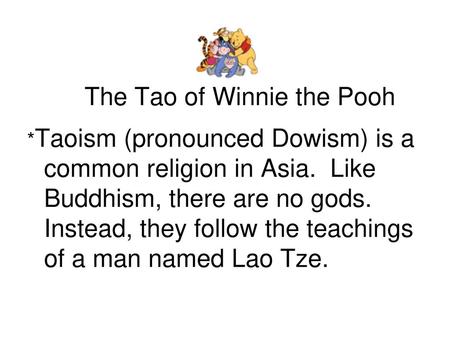 The Tao of Winnie the Pooh