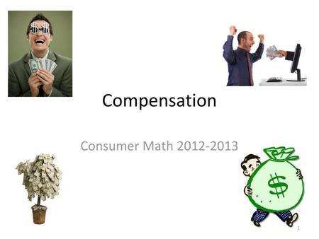 Compensation Consumer Math 2012-2013.